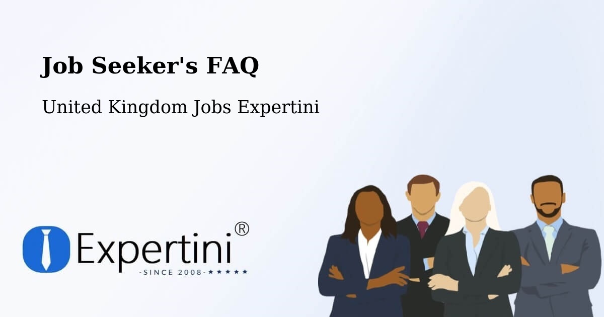 Job Seeker's FAQ - United Kingdom Jobs Expertini